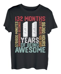 11 Jahre Awesome Months, Wochen, Tage, besonderer Geburtstag T-Shirt