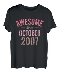 15th Birthday 15 Year Old, Awesome Seit Oktober 2007 T-Shirt
