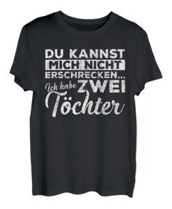 2 Du kannst mich nicht erschrecken ich habe Zwei Söhne T-Shirt