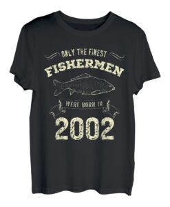 2002 wurden nur die besten Fischer geboren Funny Fishing T-Shirt