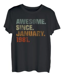 41. Geburtstag für 41 Jahre alt Awesome Since Januar 1981 T-Shirt