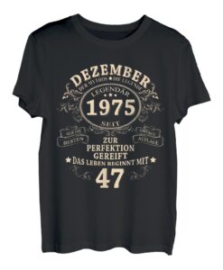 47. Geburtstag Geschenk Mann Mythos Legende Dezember 1975 T-Shirt