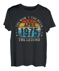 47 Jahre alt Der Mann Mythos Legende April 1975 47. Geburtstag T-Shirt