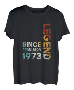 50. Geburtstag Vintage Legend Seit Februar 1973 50 Jahre T-Shirt