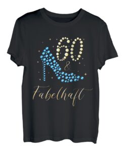 60 Fabelhaft Since Oktober 1960 60Ter 60. Geburtstag Frauen T-Shirt