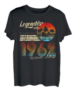 60. Geburtstag Legendär Seit November 1962 Geschenk T-Shirt