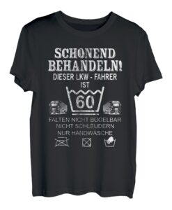 60. Geburtstag LKW - Fahrer Fernfahrer 60 Jahre Geburtstag T-Shirt