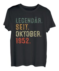 71 Geburtstag Geschenk 71 Jahre Legendär Seit Oktober 1952 T-Shirt