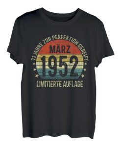 71. Geburtstag Geschenke Mann Frau Jahrgang März 1952 T-Shirt