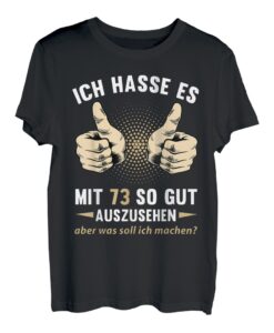 73. Geburtstag Mann Frau 73 Jahre 1950 Deko Lustig Geschenk T-Shirt
