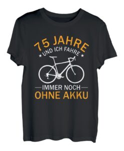 75. Geburtstag Geschenk Fahrrad Rennrad Spruch 75 Jahre T-Shirt