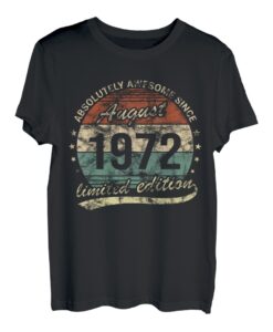 Absolut fantastisch seit August 1972 Vintage-Geburtstag T-Shirt