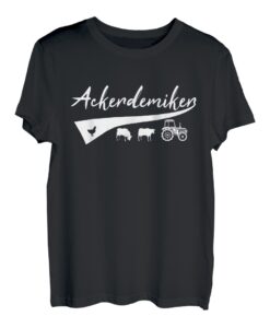 Ackerdemiker Schwester Bauernhof Vater Landwirtschaft Frau T-Shirt