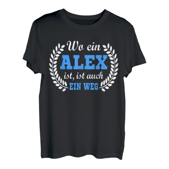 Alex Name lustige Sprüche Geburtstag Geschenk Alex TShirt Hapfox