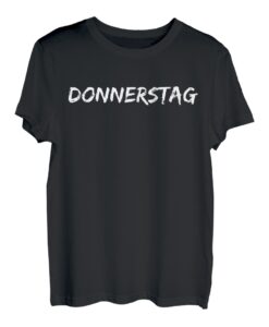 Alle Tage der Woche, Wochentag: Donnerstag T-Shirt
