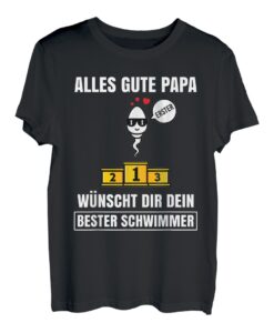 Alles gute Papa dein bester Schwimmer - Vater Papa Vatertag T-Shirt