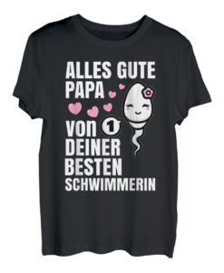 Alles Gute Papa wünscht dir deine beste Schwimmerin Vatertag T-Shirt