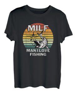 Angel Motiv für Fischer und Angler mit lustigem MILF Spruch T-Shirt
