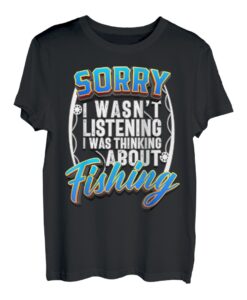 Angel-T-Shirt, Thinking About Fishing Tee, Angeln T-Shirt