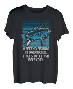 Angeln am Wochenende wird überbewertet Lifestyle Lakes Habits Lagoon T-Shirt