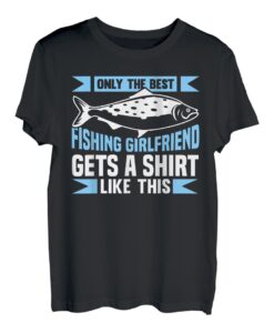 Angeln, Angler, Freundin, Fischer, Fisch T-Shirt