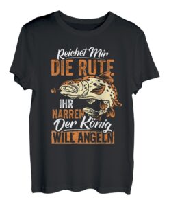 Angeln Fischen Der König will Angeln T-Shirt