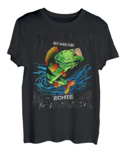 Angeln ist was für echte Männer - Petri Heil T-Shirt