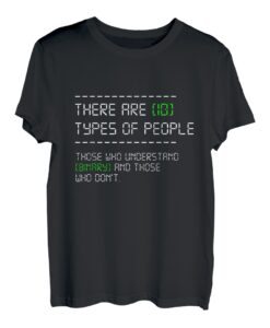 Arten Menschen Computer Nerd Binär Programmierer IT Geschenk T-Shirt
