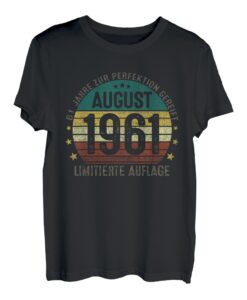 August 1961 Lustige Geschenke Zum 61 Geburtstag Mann Frau T-Shirt