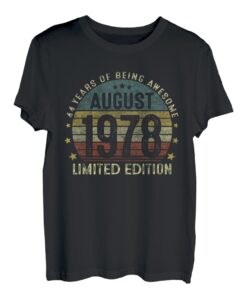 August 1978 Lustige Geschenke 44. Geburtstag Männer Frauen T-Shirt