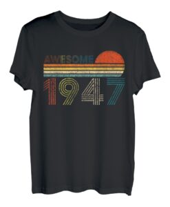 Awesome Since 1947 75 Jahre Geschenk 75. Geburtstag Mann T-Shirt