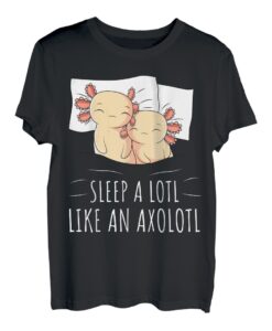 Axolotl Sleep A Lotl Schlafen Offizielles Schlafshirt T-Shirt