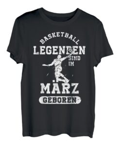 Basketball Legenden sind im März geboren Jungs Geburtstag T-Shirt