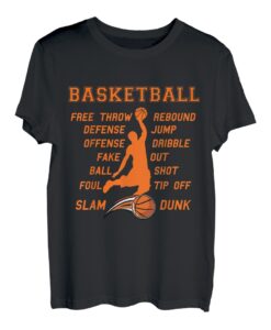 Basketball Slam Dunk Defense Offense Dribbling Jump Basketball T-Shirt
