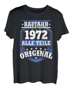 Baujahr 1972 Geschenk Geburtstag Shirt Jahrgang 72
