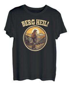 Berg Heil - ich geh wandern, Spruch, Alpen Berge, Wanderer T-Shirt