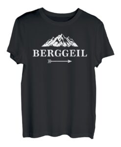 Berge Berggeil Lustig T-Shirt I Wanderer Humor Idee