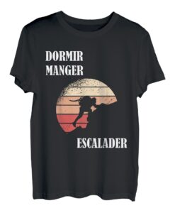 Bergsteigen Essen schlafen und klettern T-Shirt