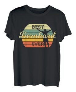 Best Bernhard Ever - Personalisiertes Geburtstagsgeschenk T-Shirt
