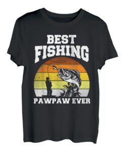 Best Fishing Pawpaw Ever Fisherman Rolle Cool Fathers Day T-Shirt