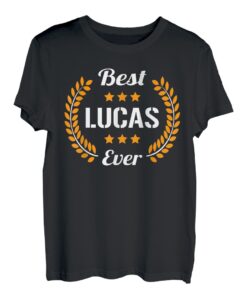 Best Lucas Ever Lustiger Spruch Vorname Lucas T-Shirt