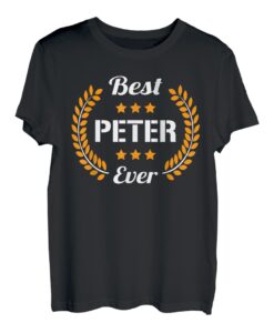 Best Peter Ever Lustiger Spruch Vorname Peter T-Shirt