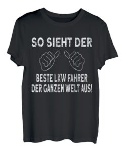 Bester LKW Fahrer der Welt T-Shirt