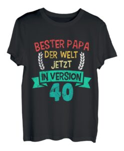 Bester Papa der Welt in Version 40 Geburtstag Papa T-Shirt