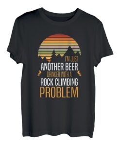 Bier Bouldern Boulderer Kletterer T-Shirt