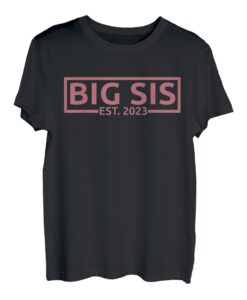 Big Sis Est. 2023, Promoted To Big Sister Ankündigung T-Shirt