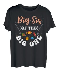 Big Sis Of The Big One Angeln, Geburtstagsparty T-Shirt