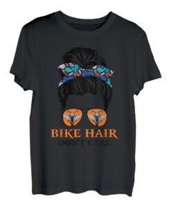 Biker-Haar, keine Pflege für Fahrradliebhaber, unordentlicher Dutt zum Muttertag T-Shirt