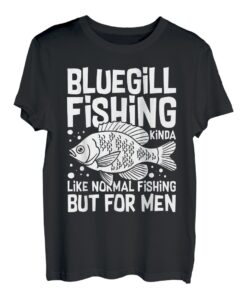 Bluegill Fischköder, Aquariumköder, Fischköder, Angler T-Shirt