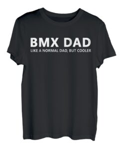 BMX Vater Radfahren Fahrrad BMX Dad T-Shirt